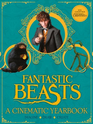 cover image of Fantastic Beasts: A Cinematic Yearbook